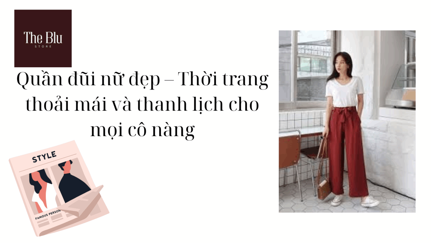 Quần đũi nữ đẹp